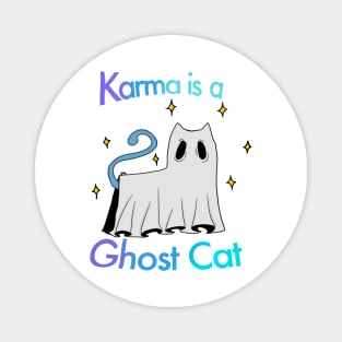 Karma Is A Ghost Cat Magnet